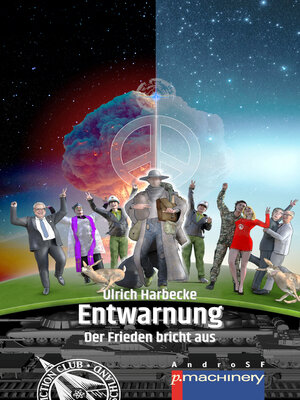 cover image of ENTWARNUNG. DER FRIEDEN BRICHT AUS